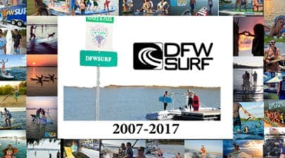 Remembering DFW Surf 2007-2017
